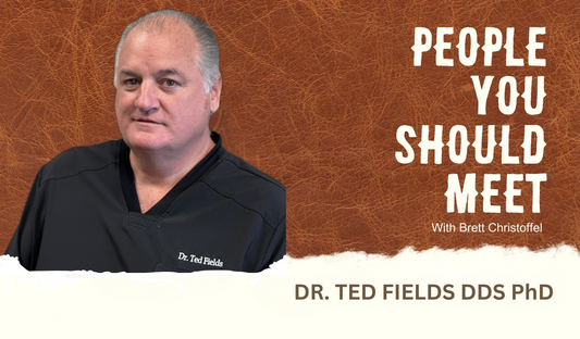 Episode 18 - Dr. Ted Fields, DDS PhD