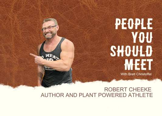 Episode 6 -  Robert Cheeke author and Plant Powered Athlete