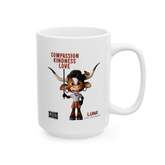 White ceramic coffee mug featuring Luna the Longhorn and the message 'Compassion, Kindness, Love,' perfect for those seeking a stylish ceramic coffee mug with a positive message.